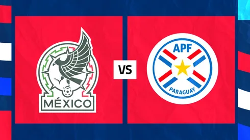 México enfrenta a Paraguay por el Mundial 2026.